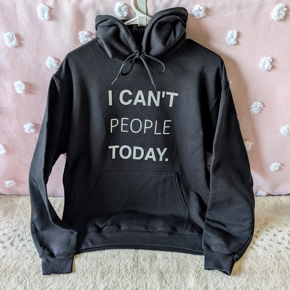 Other - Black Graphic Hoodie, Adult Unisex, Medium, "I Can't People Today"